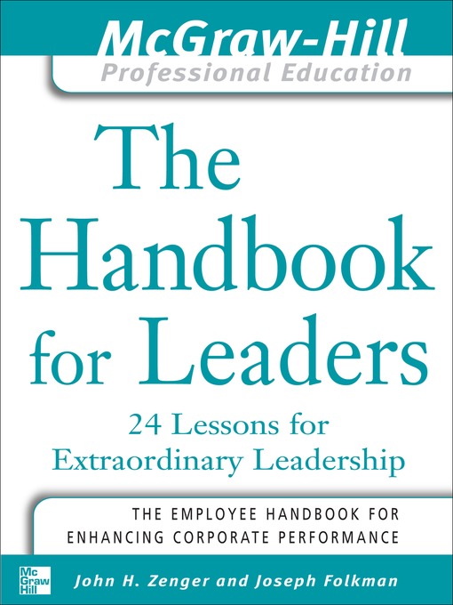 Title details for The Handbook for Leaders by John Zenger - Available